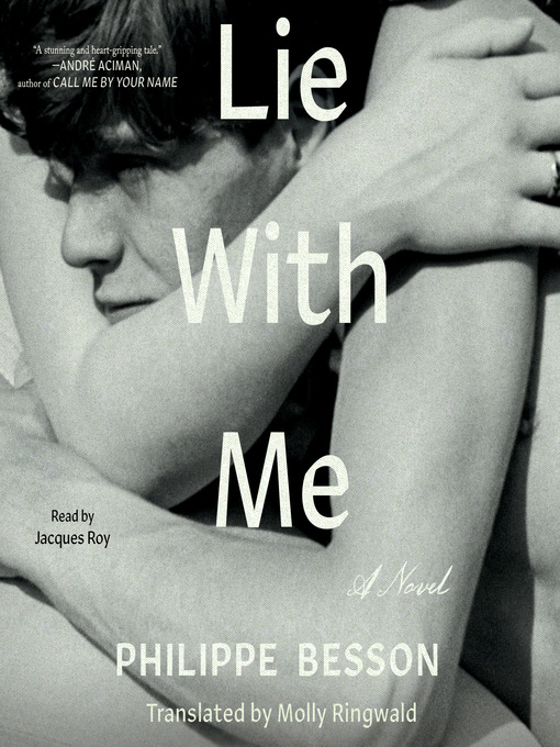 Title details for Lie With Me: a Novel by Philippe Besson - Wait list